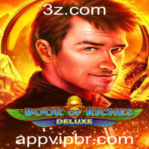 Book of Riches Deluxe: Mergulhando na Aventura do Jogo com AppVip
